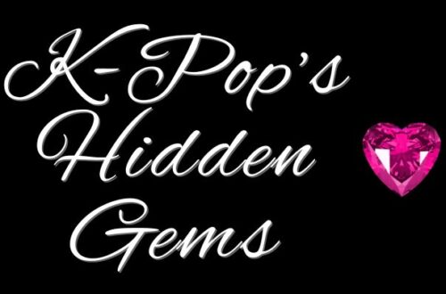 K-Pop’s Hidden Gems